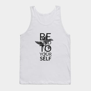 BE KIND TO YOURSELF Tank Top